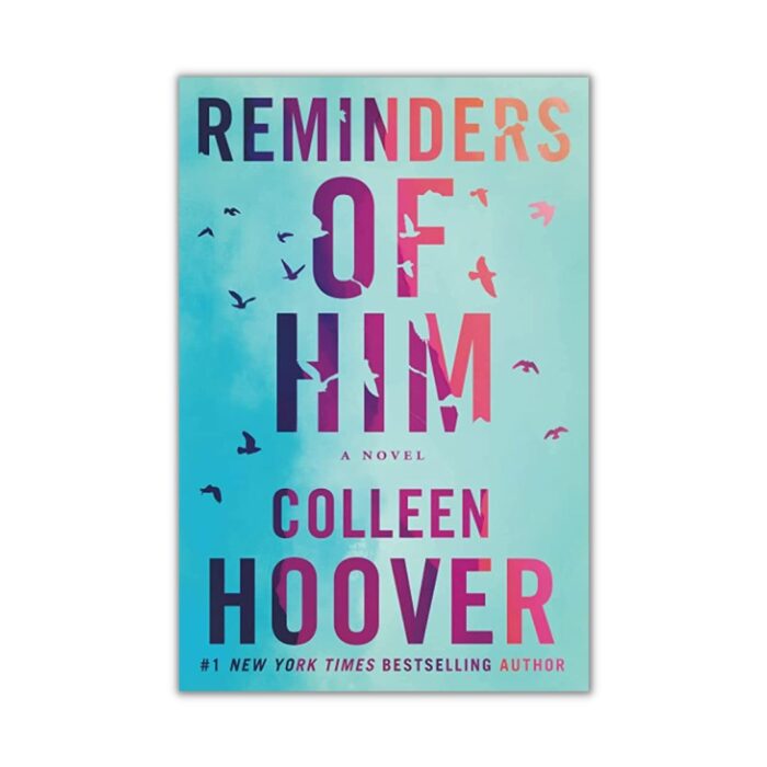 Reminders of Him by Colleen Hoover