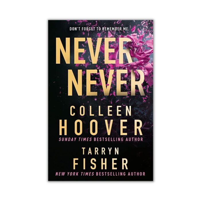 Never Never by Colleen Hoover & Tarryn Fisher