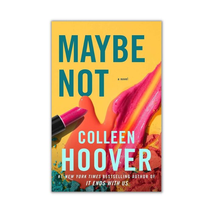 Maybe Not by Colleen Hoover