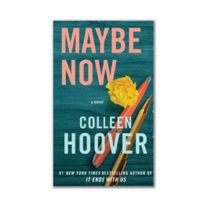 Maybe Now by Colleen Hoover