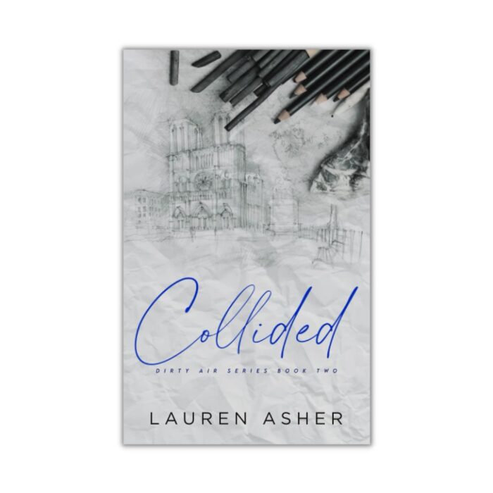 Collided (Dirty Air Series Book 2) by Lauren Asher
