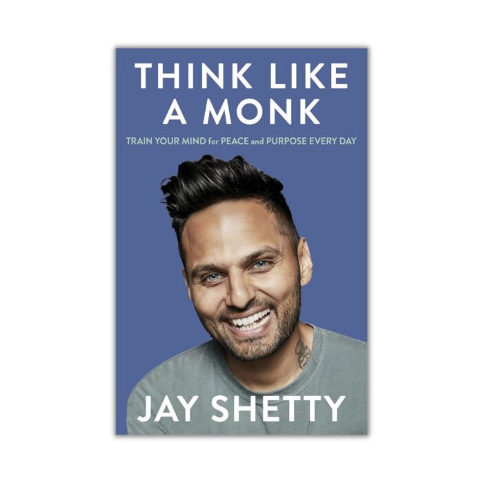 Think Like a Monk by Jay Shetty