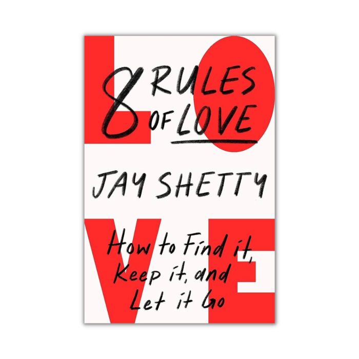 8 Rules of Love by Jay Shetty
