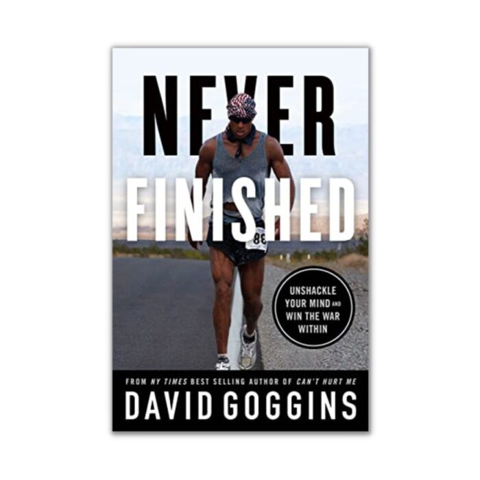 Never Finished By David Goggins