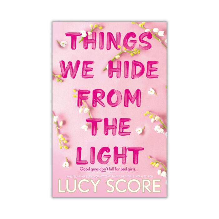 Things We Hide From The Light by Lucy Score