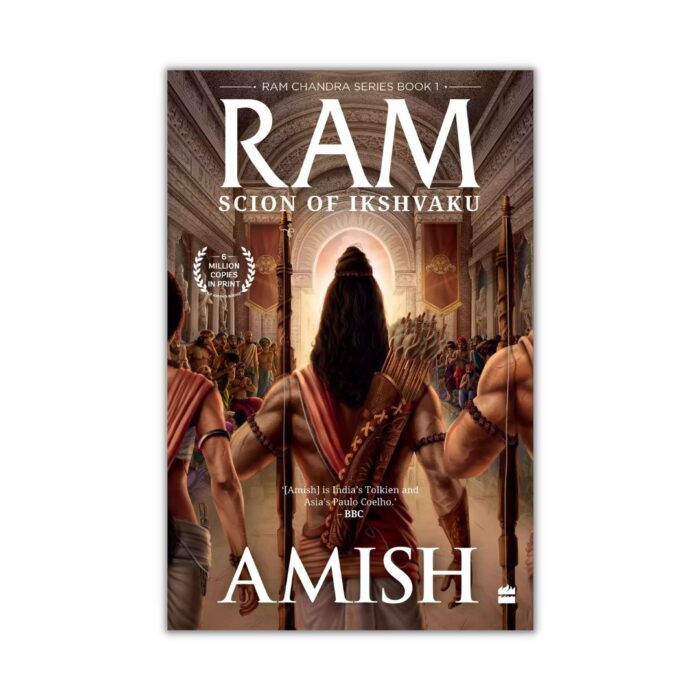 Ram (Ram Chandra Series Book 1) by Amish Tripathi