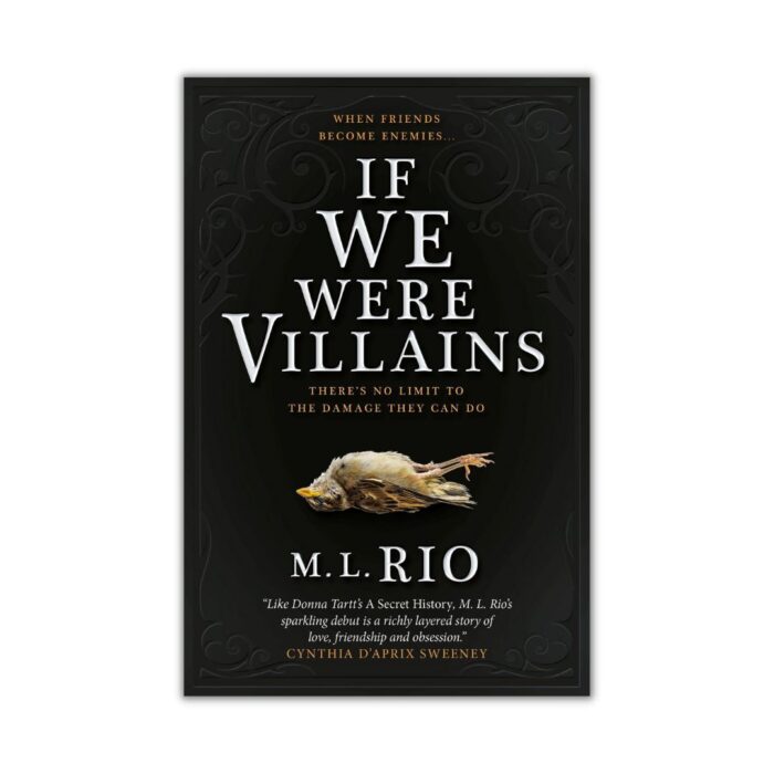 If We Were Villians by M. L. Rio