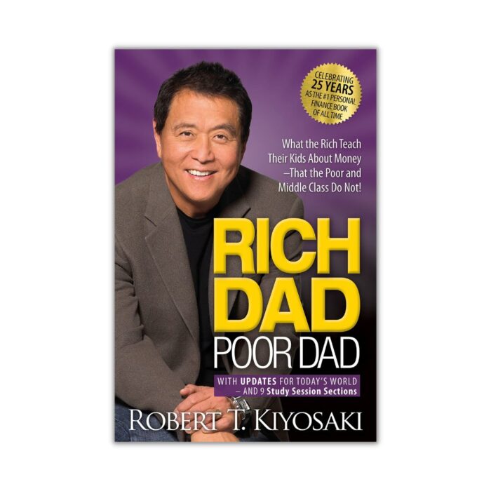 Rich Dad Poor Dad by Robert T. Kiyosaki