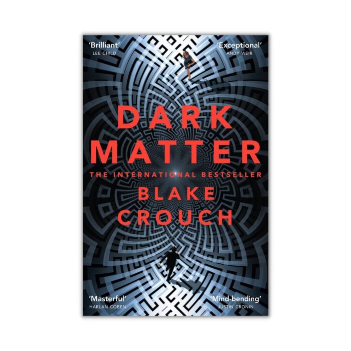 Dark Matter by Blake Crouch