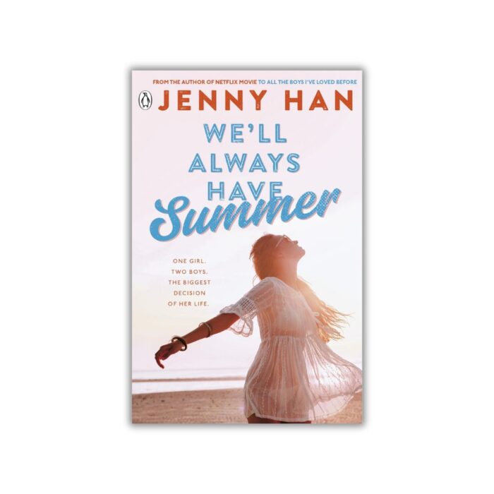 We'll Always Have Summer by Jenny Han