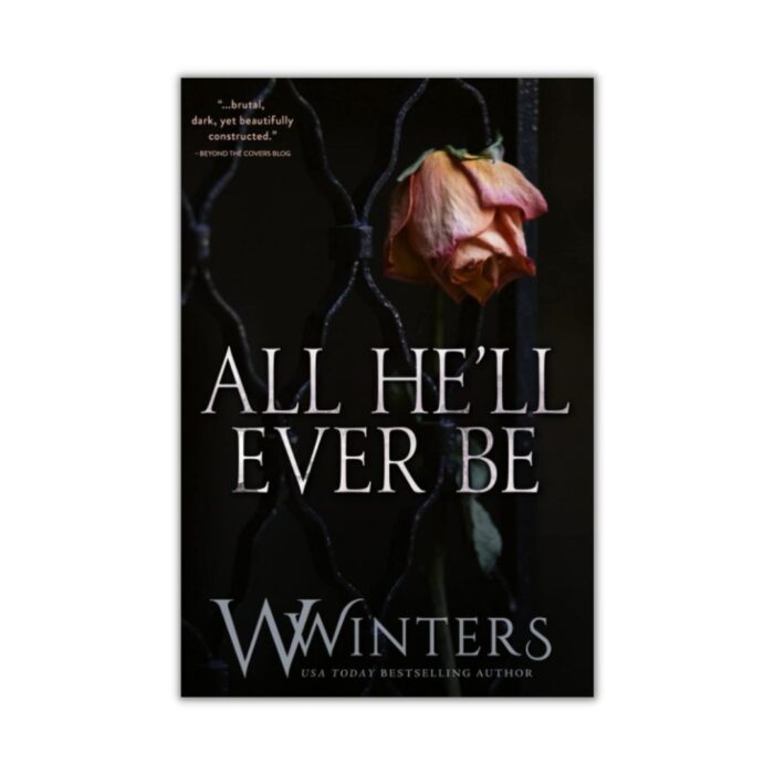 All He'll Ever Be by W Winters