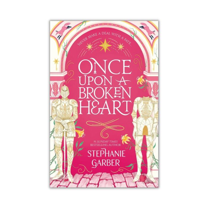 Once Upon a Broken Heart by Stephanie Garber