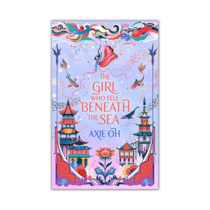 The Girl Who Fell Beneath the Sea by Axie Oh