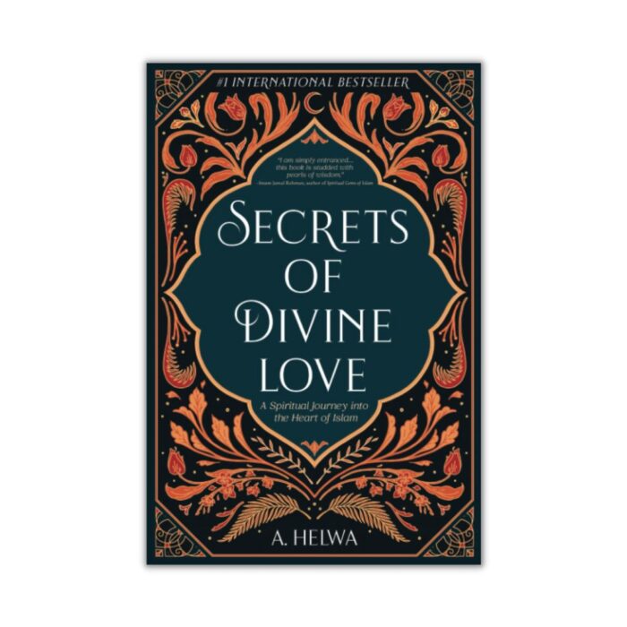 Secrets of Divine Love by A. Helwa
