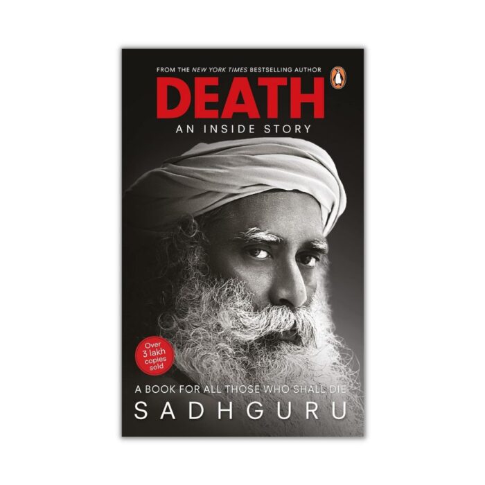 Death: An Inside Story by Sadhguru