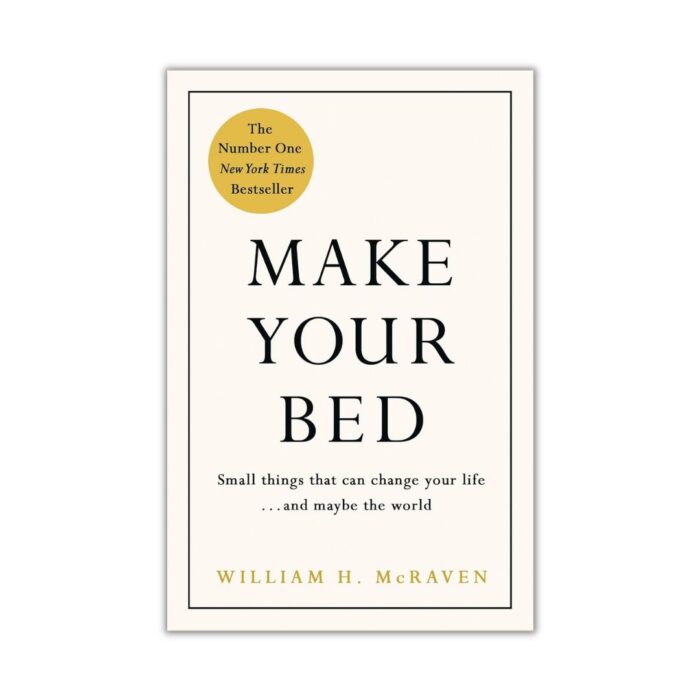 Make You Bed by William H. McRaven