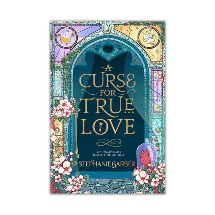 A Curse For True Love by Stephanie Garber