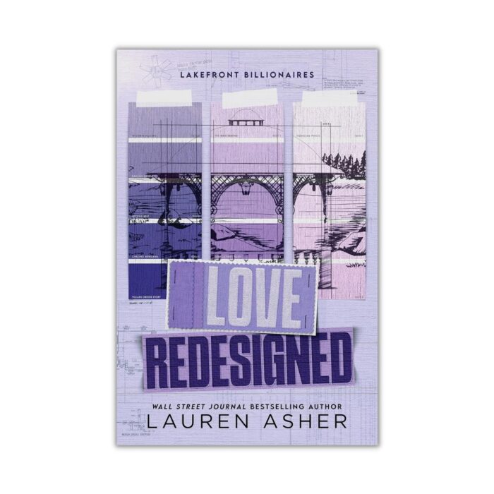 Love Redesigned (Lakefront Billionaires #1) by Lauren Asher