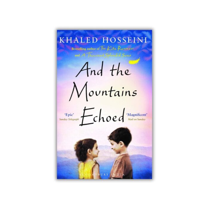 And the Mountains Echoed by Khaled Hosseini