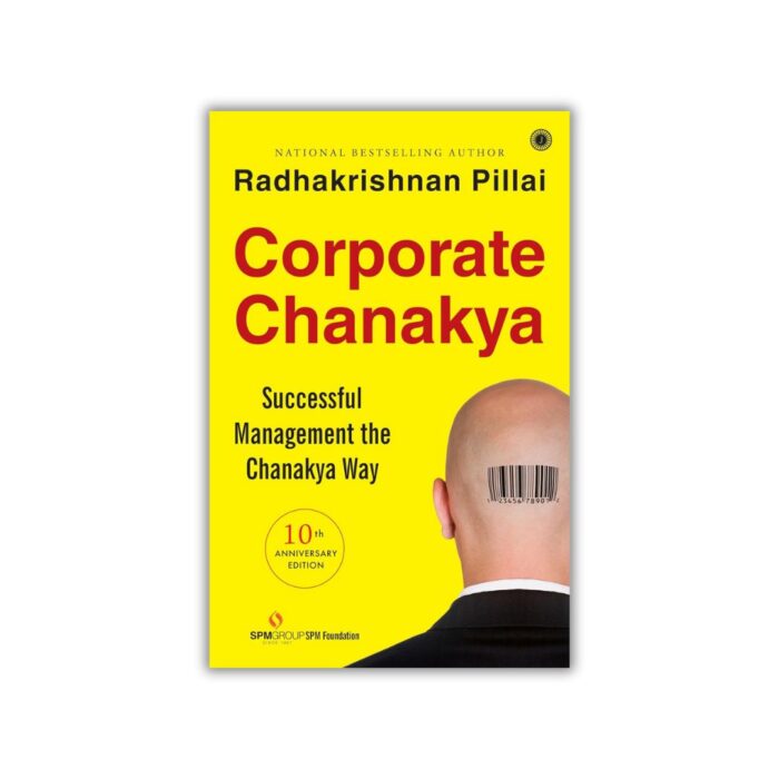 Corporate Chanakya by Radhakrishnan Pillai