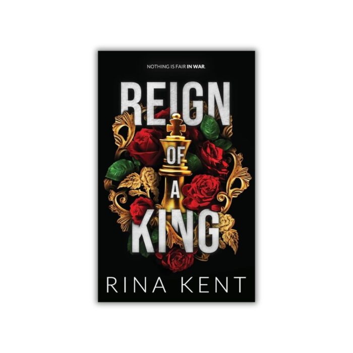 Reign of a King (Kingdom Duet #1) by Rina Kent