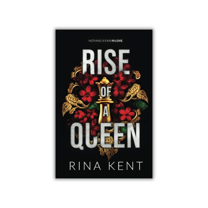 Rise of a Queen (Kingdom Duet #2) by Rina Kent