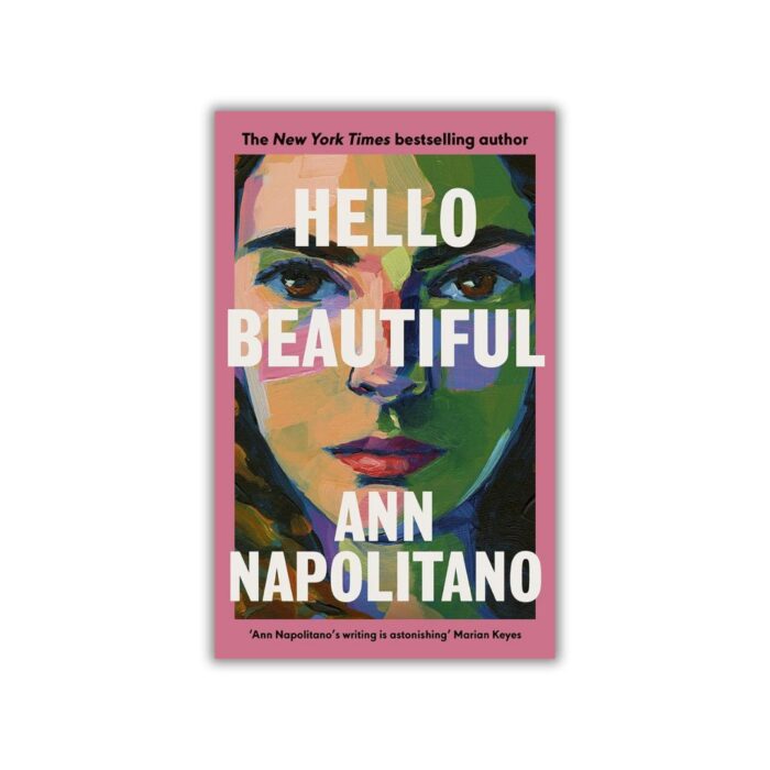 Hello Beautiful by Ann Napolitano
