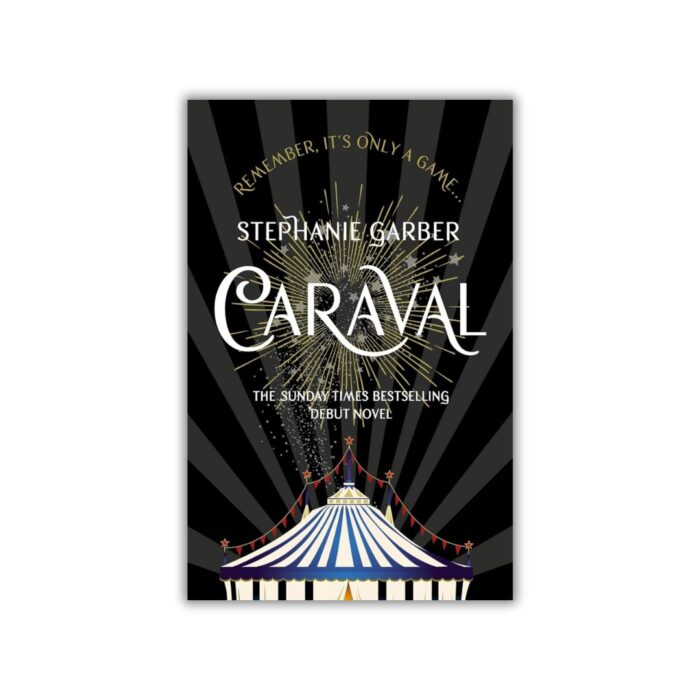 CARAVAL (Caraval #1) by Stephanie Garber