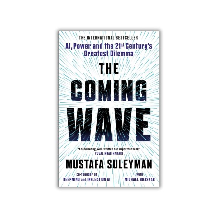 The Coming Wave by Mustafa Suleyman
