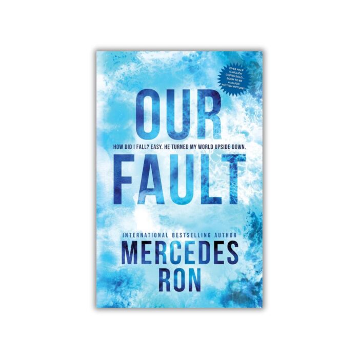 Our Fault (Culpable, 3) by Mercedes Ron