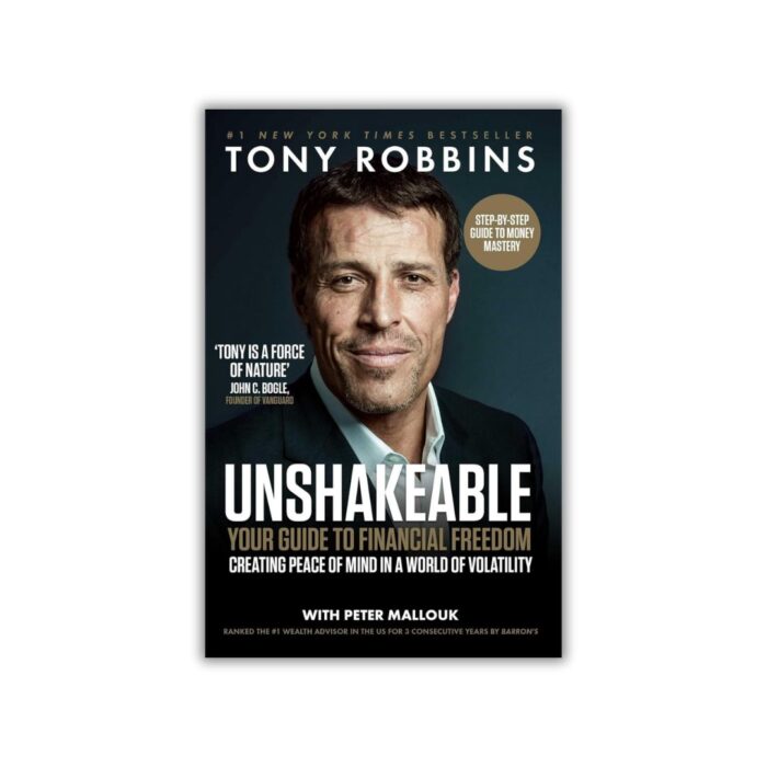 Unshakeable: Your Financial Freedom Playbook by Anthony Robbins