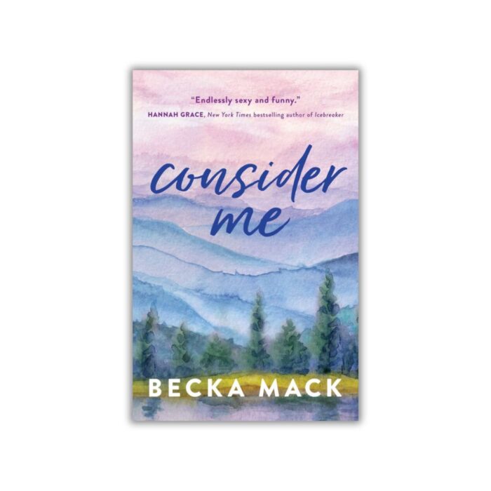 Consider Me (Playing for Keeps #1) by Becka Mack