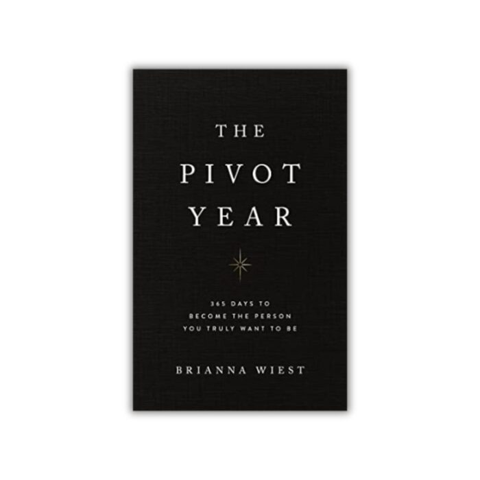 The Pivot Year by Brianna Wiest