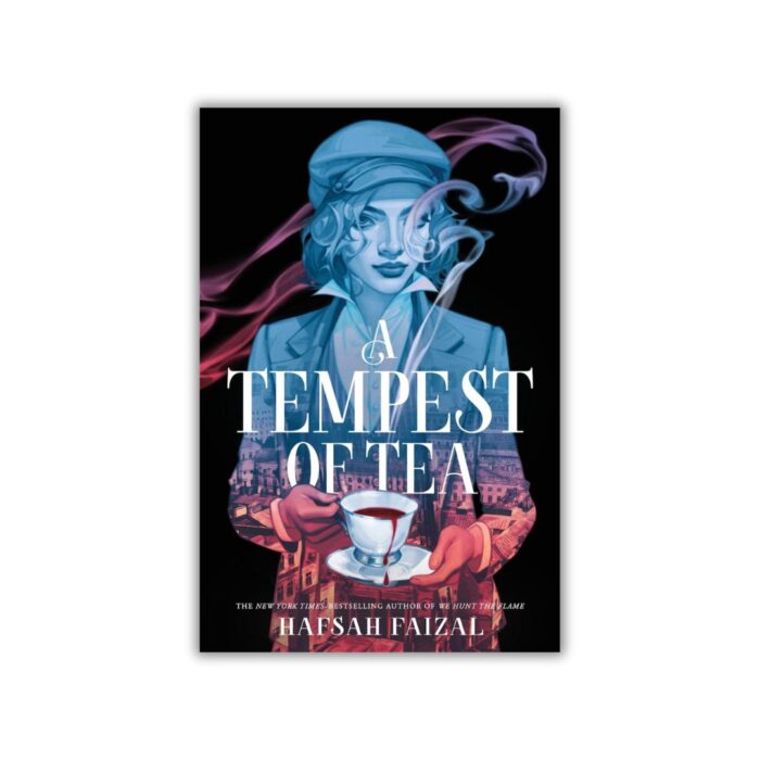 A Tempest of Tea by Hafsah Faizal