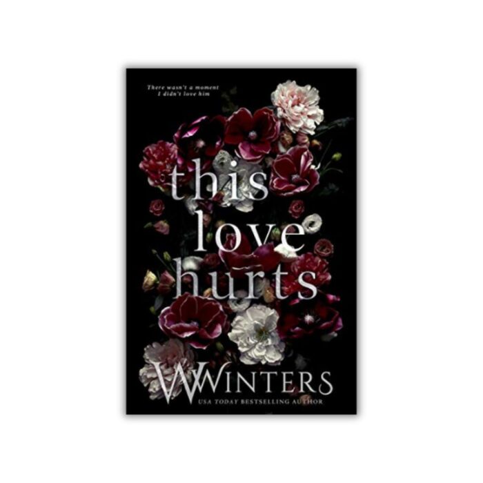 This Love Hurts (This Love Hurts #1) by W. Winters