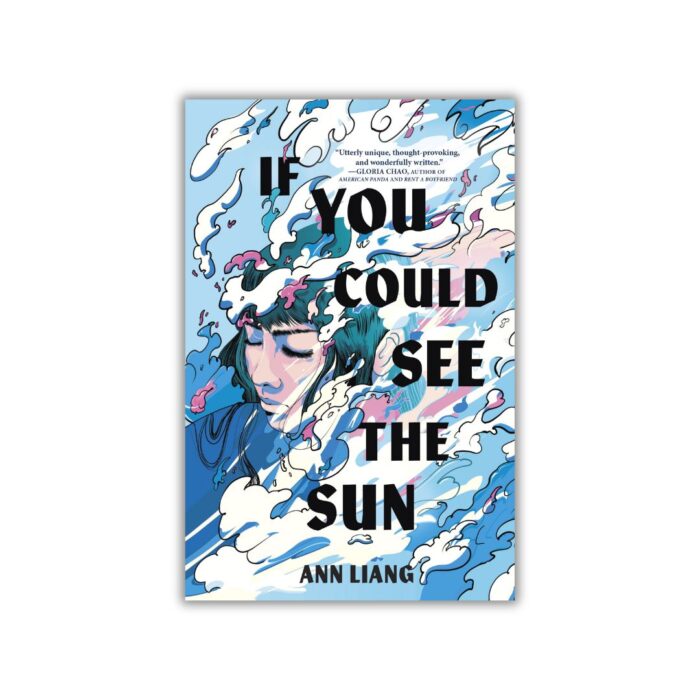 If You Could See the Sun by Ann Liang