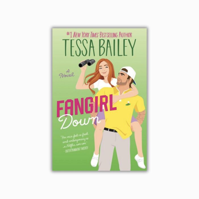 Fangirl Down by Tessa Bailey
