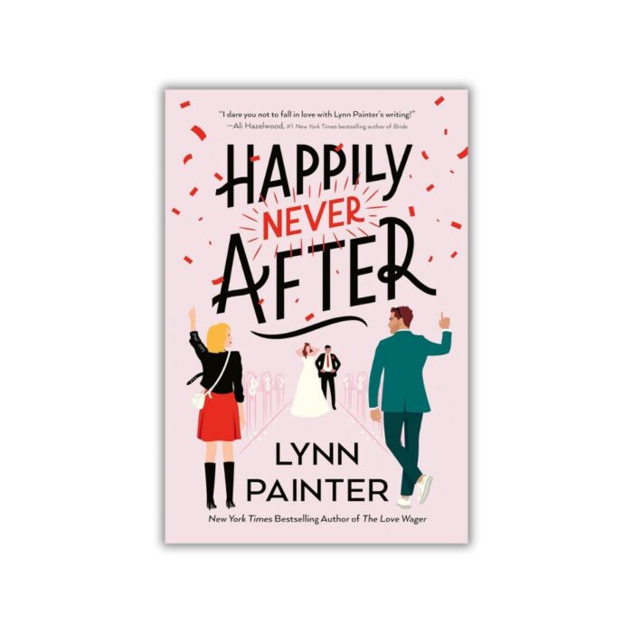 Happily Never After by Lynn Painter