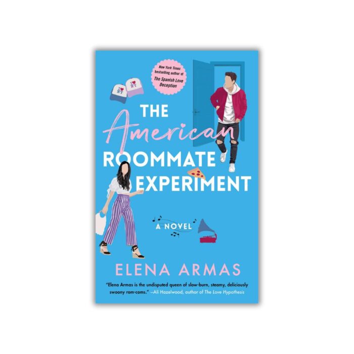 The American Roommate Experiment (Spanish Love Deception #2) by Elena Armas