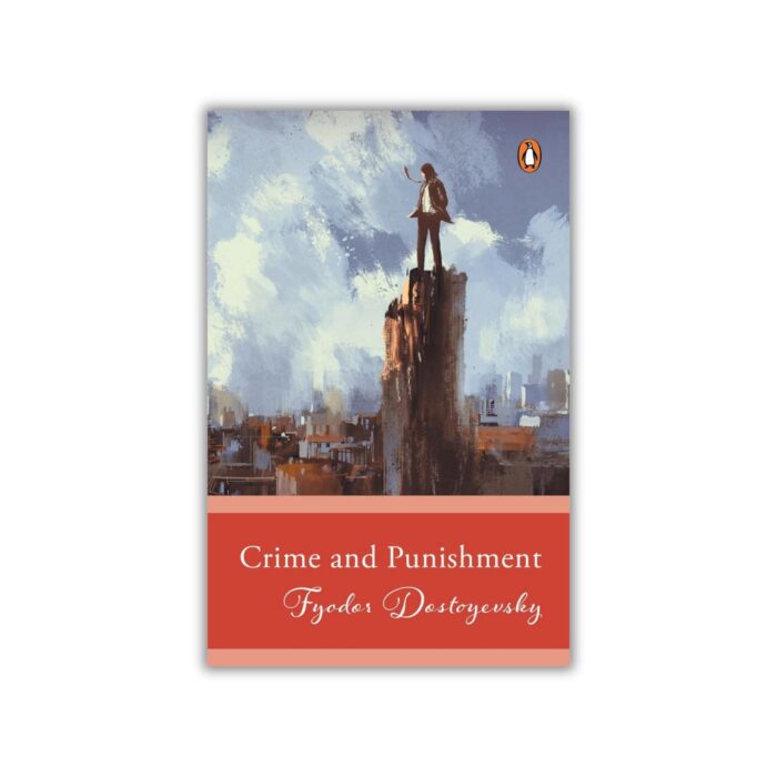 Crime and Punishment by Fyodor Dostoevsky