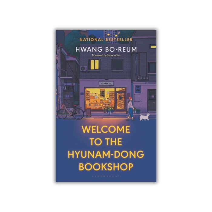 Welcome to the Hyunam-Dong Bookshop by Hwang Bo-Reum