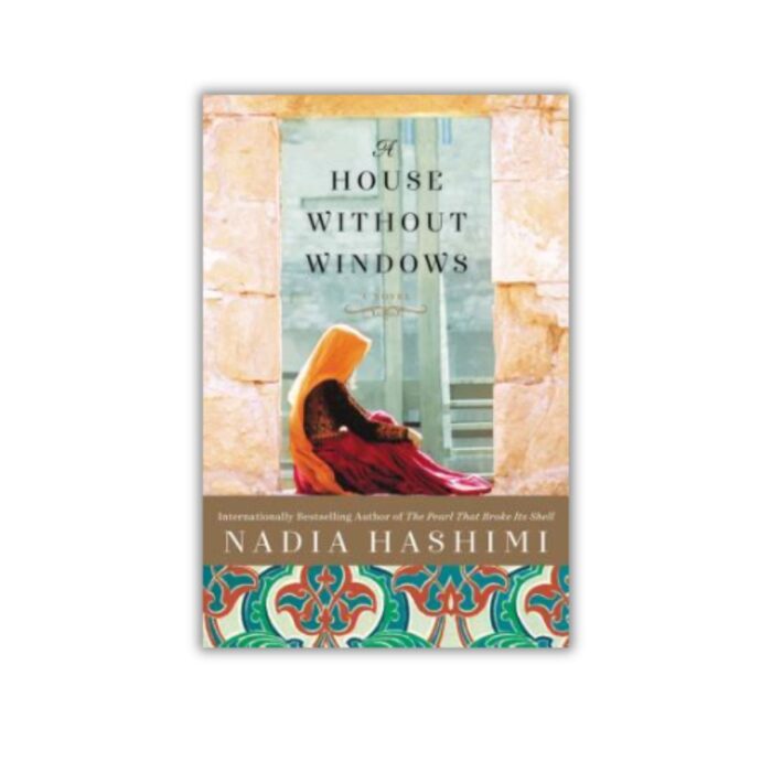 A House Without Windows by Nadia Hashimi