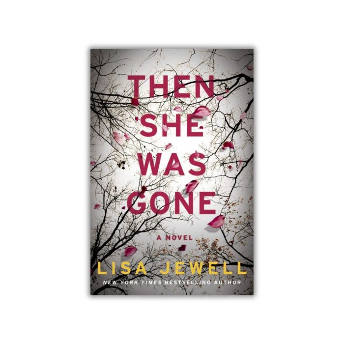 Then She Was Gone by Lisa Jewell