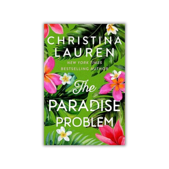The Paradise Problem by Christina Lauren