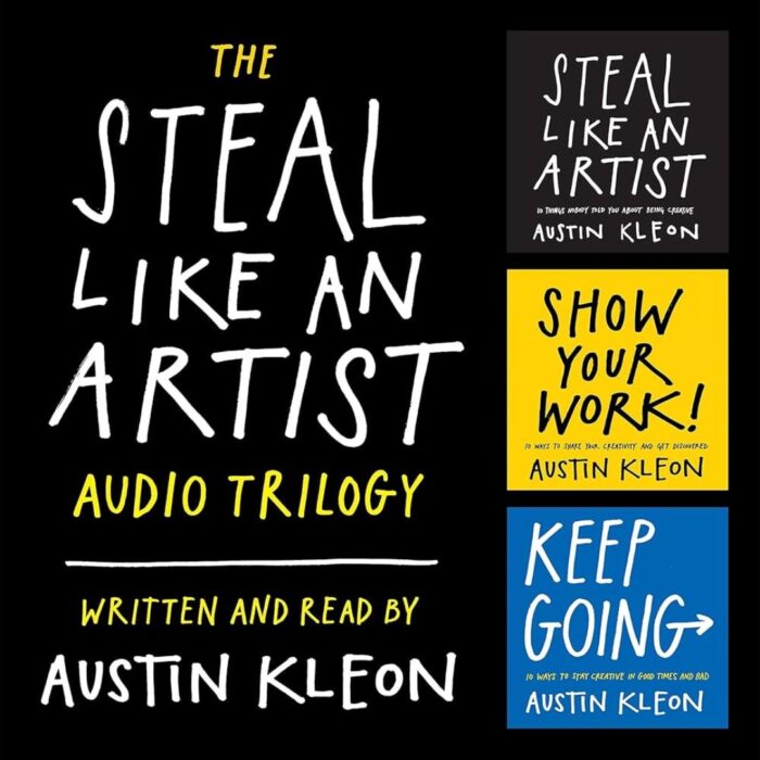 Steal Like an Artist Trilogy (Boxset) by Austin Kleon