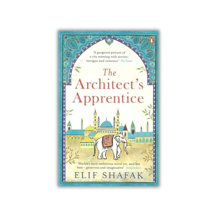 The Architect's Apprentice by Elif Shafak