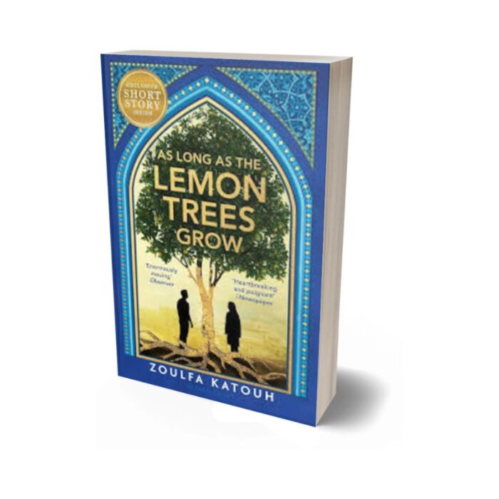 As Long as the Lemon Trees Grow by Zoulfa Katouh