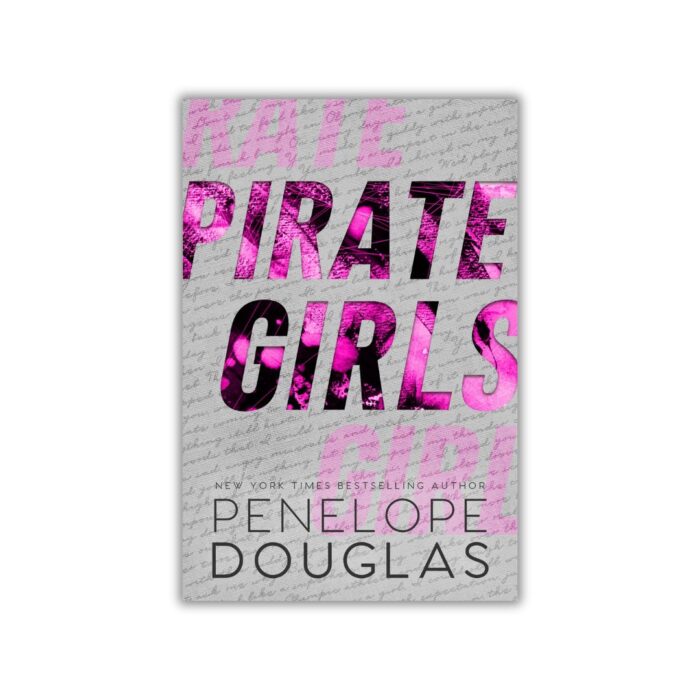 Pirate Girls (Hellbent #2) by Penelope Douglas