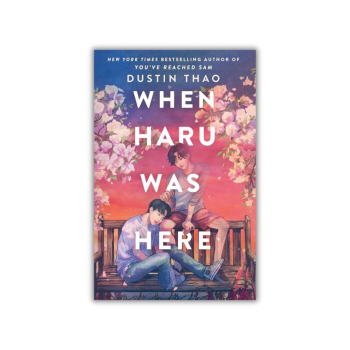 When Haru Was Here by Dustin Thao