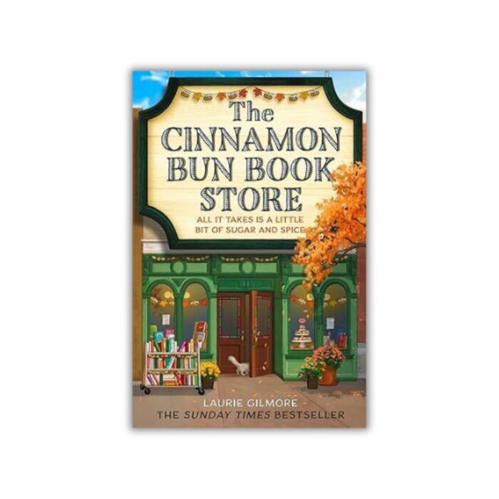 The Cinnamon Bun Bookstore (Dream Harbor #2) by Laurie Gilmore